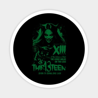 THIRTEEN Magnet